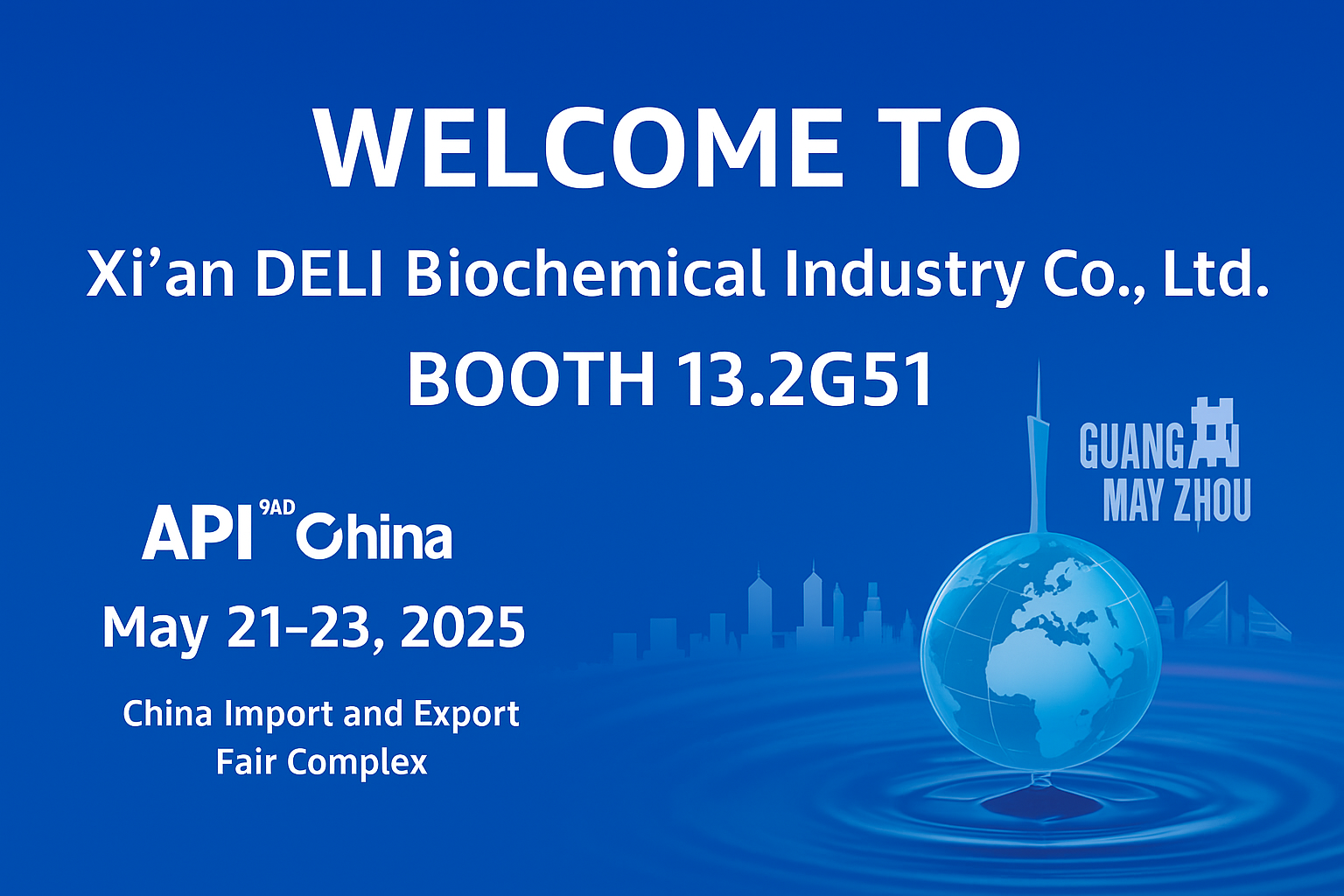 Xi'an Deli Biochemical để triển lãm tại API Trung Quốc lần thứ 92 ở Quảng Châu